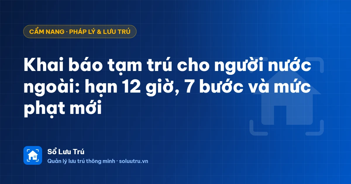 Khai báo tạm trú cho người nước ngoài tại khách sạn, nhà nghỉ